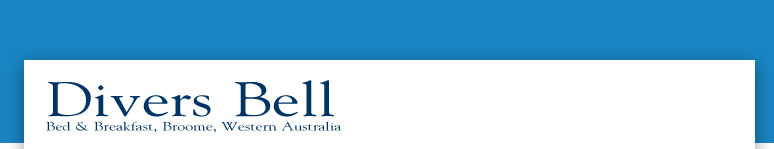 Divers Bell - Bed & Breakfast Broome